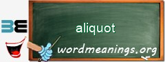 WordMeaning blackboard for aliquot